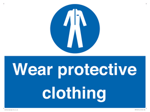 Wear protective clothing